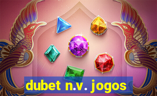 dubet n.v. jogos